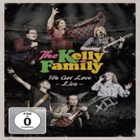 Kelly Family, The We Got Love - Live