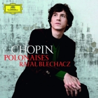 Chopin, F. / Blechacz, Rafal Polonaises