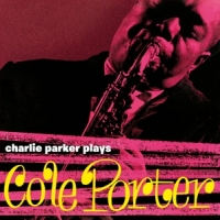 Parker, Charlie Plays Cole Porter -coloured-
