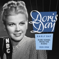 Day, Doris Early Day:rare Songs From The Radio 1939-1950