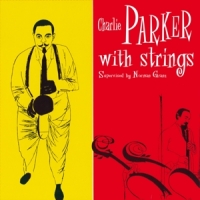 Parker, Charlie Charlie Parker With Strings -coloured-