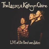Lasses, The Live At The Parel Van Zuilen