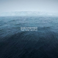 Shearwater The New World