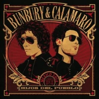 Bunbury & Calamaro Hijos Del Pueblo -coloured-
