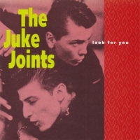 Juke Joints Look For You