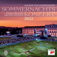 Nelsons, Andris & Wiener Philharmoniker Sommernachtskonzert 2022 / Summer Night Concert 2022