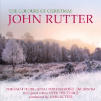 John Rutter, Royal Philharmonic Orch The Colours Of Christmas