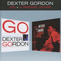 Gordon, Dexter Go! + A Swingin' Affair