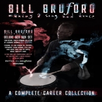 Bruford, Bill Making A Song And Dance: A Complete-career Collection