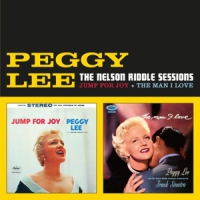 Lee, Peggy Nelson Riddle Sessions (jump For Joy + The Man I Love)