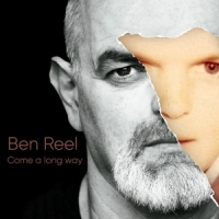 Reel, Ben Come A Long Way