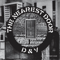 D&v The Nearest Door