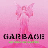 Garbage No Gods No Masters