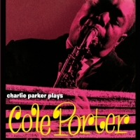 Parker, Charlie Plays Cole Porter