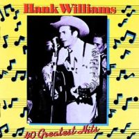 Williams, Hank 40 Greatest Hits