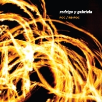 Rodrigo Y Gabriela Foc / Re-foc (cd+dvd)