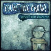 Counting Crows Somewhere Under Wonderland