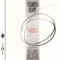Alvim, Cesarius & Eddie Gomez, Eric L Threefold