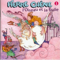 Chene, Pierre Loiseau Et La Bulle