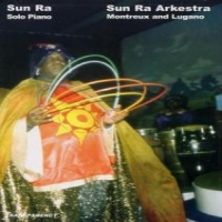 Sun Ra Arkestra Vol. 3 Live In Europe