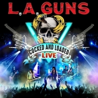 L.a. Guns Cocked And Loaded Live