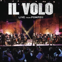 Il Volo Live From Pompeii