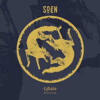 Soen Lykaia Revisited