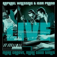 Wressnig, Raphael & Igor Prado Live -coloured-