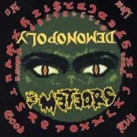 Meteors, The Demonopoly