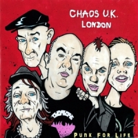 Chaos U.k. (london) Punk For Life