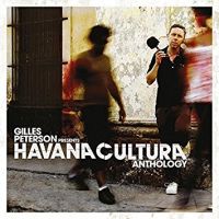 Peterson, Gilles Gilles Peterson Presents Havana Cul