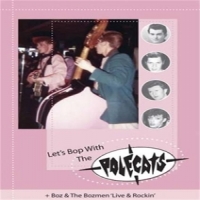 Polecats, The Let S Bop With The Polecats