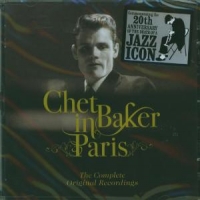 Baker, Chet In Paris (complete Original Recordings)