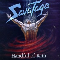 Savatage Handful Of Rain