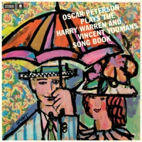 Peterson, Oscar Plays The Harry Warren & Vincent Youmans Song Book