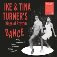 Turner, Ike & Tina -'s Kings Of Rhythm- Dance