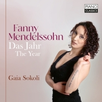 Sokoli, Gaia Fanny Mendelssohn: Das Jahr (the Year)