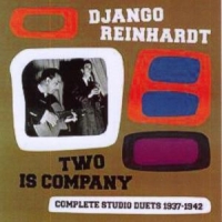 Reinhardt, Django Two Is Company