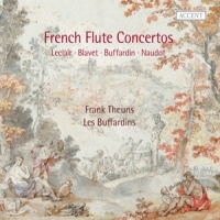 Les Buffardins & Frank Theuns French Flute Concertos Works By Lec