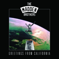 Madden Brothers Greetings From California