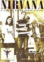 Nirvana In Utero-a Classic Album Under Review, =region 0/ntsc=