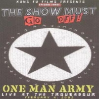 One Man Army Live At The Troubadour