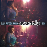 Fitzgerald, Ella At Mister Kelly's 1958