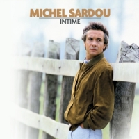 Sardou, Michel Intime