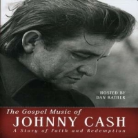 Cash, Johnny The Gospel Music Of Johnny Cash