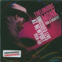 Monk, Thelonious Unissued Live At Newport