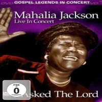 Jackson, Mahalia I Aksed The Lord + Cd