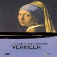 Movie/documentary Jan Vermeer  Light, Love And Silenc