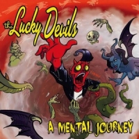 Lucky Devils A Mental Journey