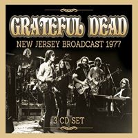 Grateful Dead New Jersey Broadcast 1977